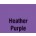 Heather Purple - +£1.00 (+£1.20 Incl. Tax)