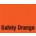 Safety Orange - +£2.00 (+£2.40 Incl. Tax)