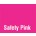 Safety Pink - +£2.00 (+£2.40 Incl. Tax)